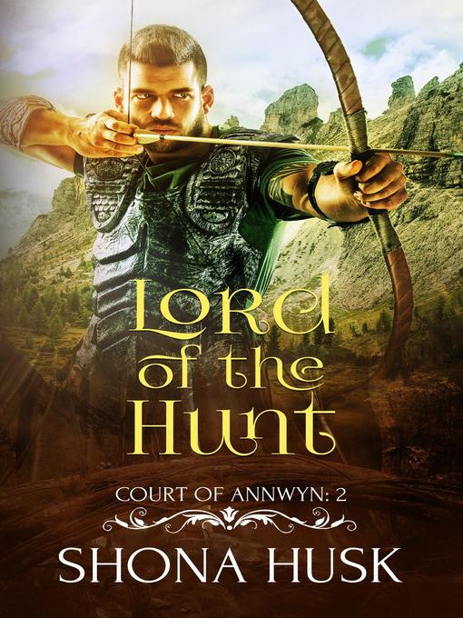 Title details for Lord of the Hunt by Shona Husk - Available